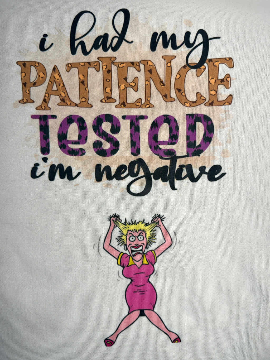 Tested-No Patience